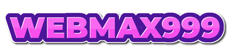 WEBMAX999 | No.1 Web Game buat Cuan 999 Nonstop